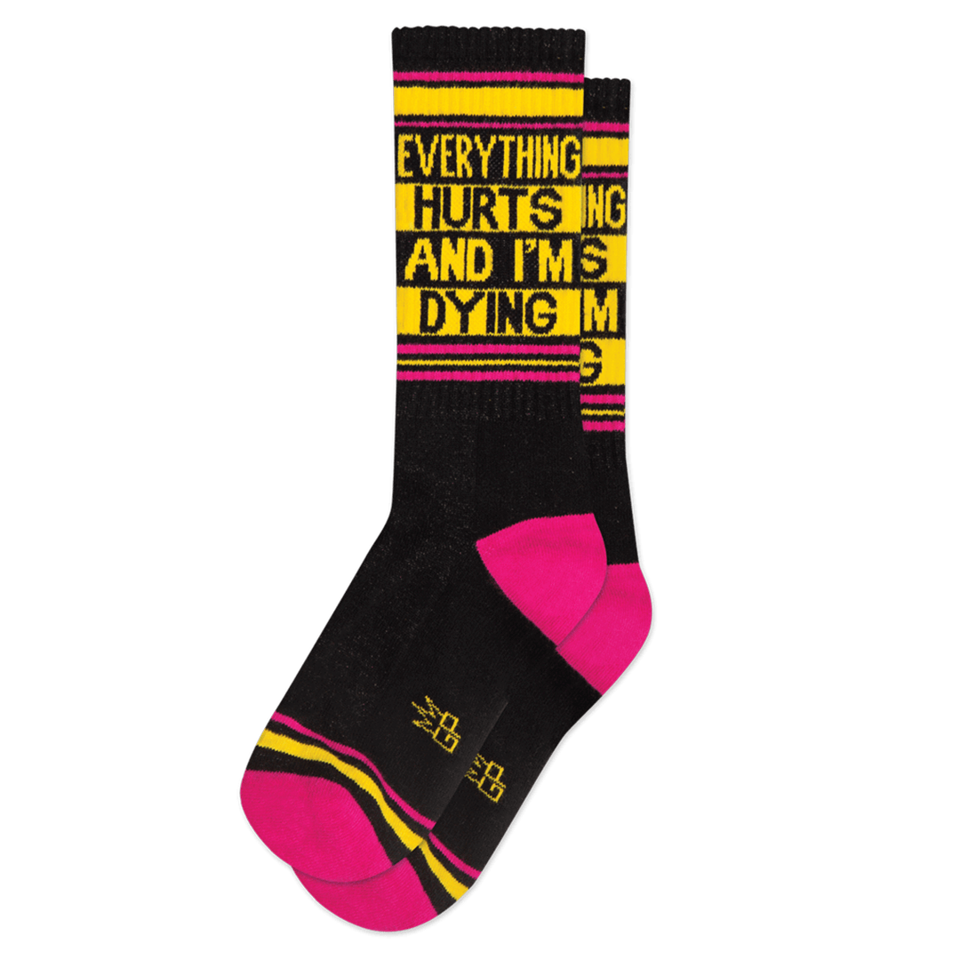 Everything Hurts and I’m Dying Unisex Crew Sock