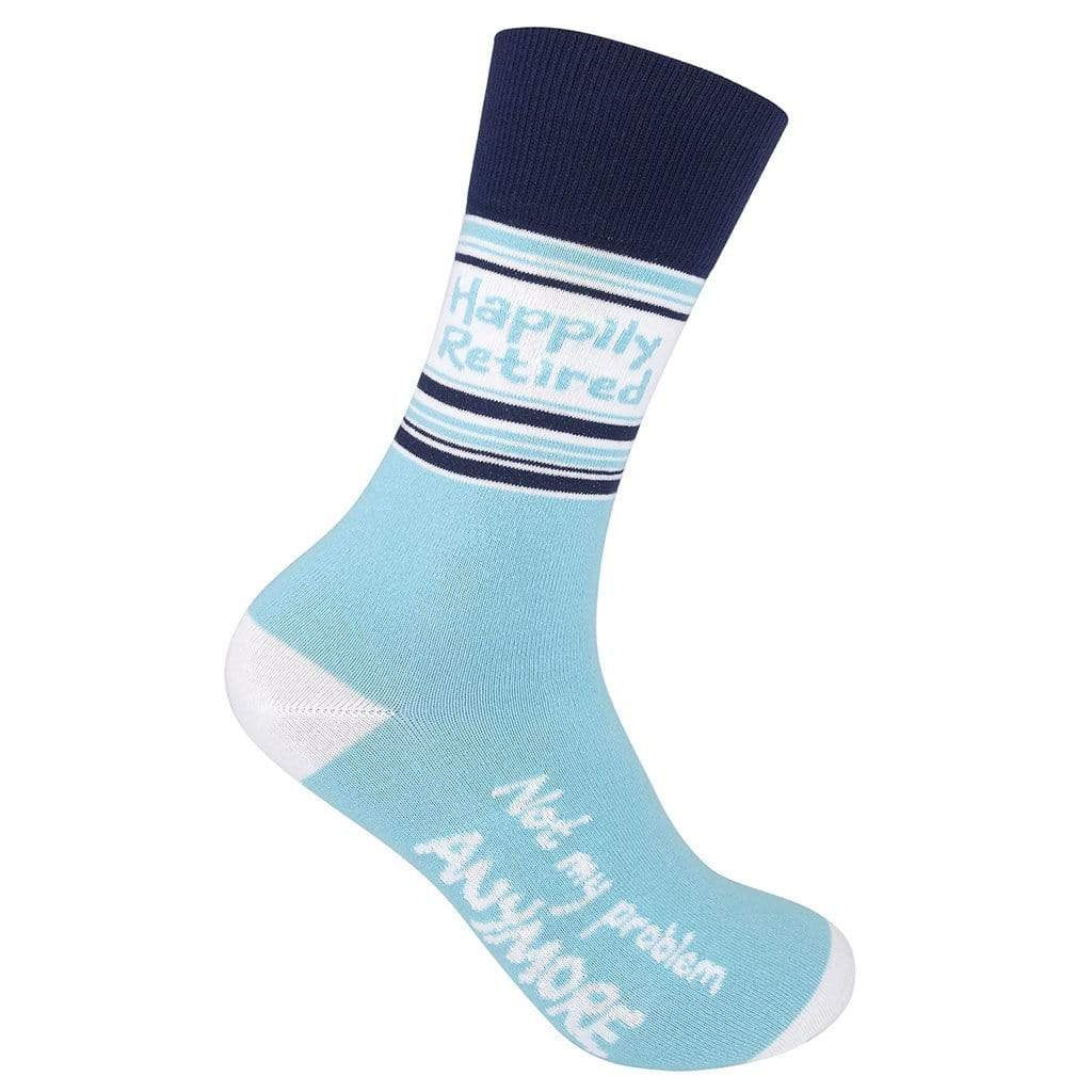 Happily Retired Not My Problem Anymore Unisex Crew Sock