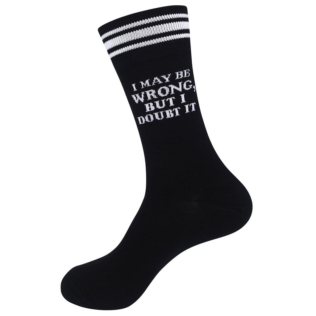 I May Be Wrong Unisex Crew Sock