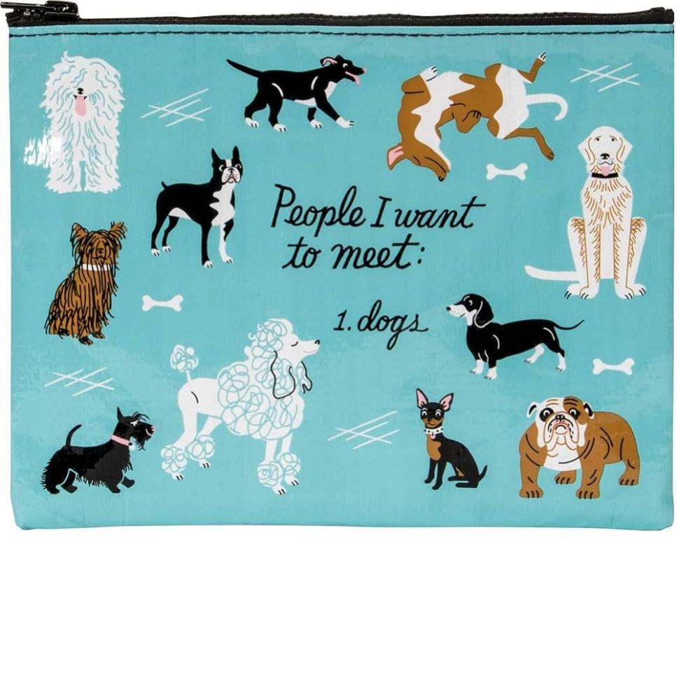 People To Meet Dogs Zipper Pouch