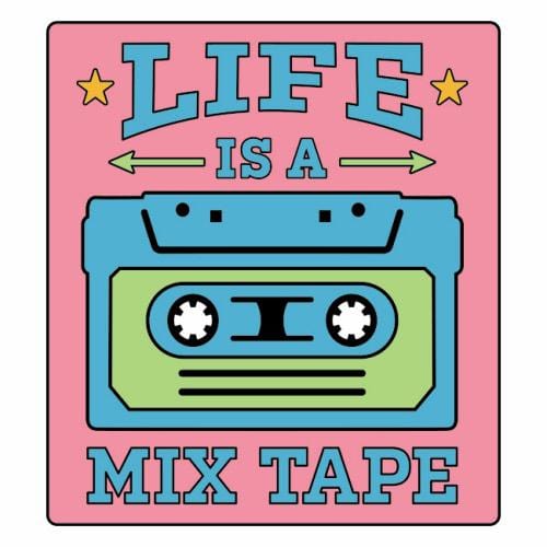 Life Is A Mix Tape Sticker