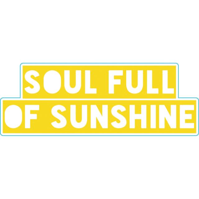 Soul Full of Sunshine Sticker